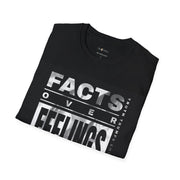 Facts over Feelings T-Shirt - Sip-Saavy 