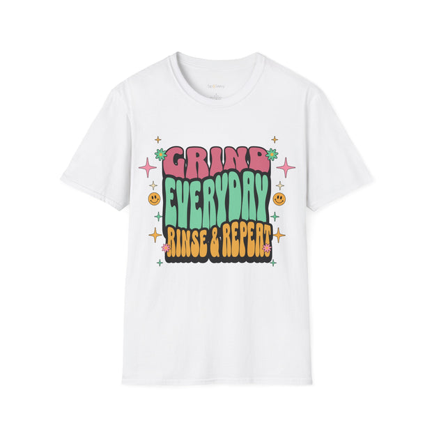 Grind Everyday Rinse & Repeat T-Shirt - Sip-Saavy 