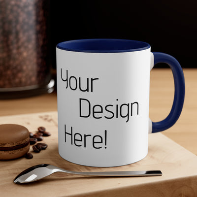 Design it your way Mug, 11oz