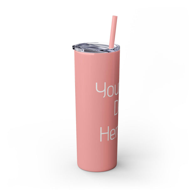 Your Design Here Skinny Tumbler with Straw, 20oz - Sip-Saavy 