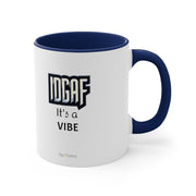 IDGAF Mug, 11oz - Sip-Saavy 