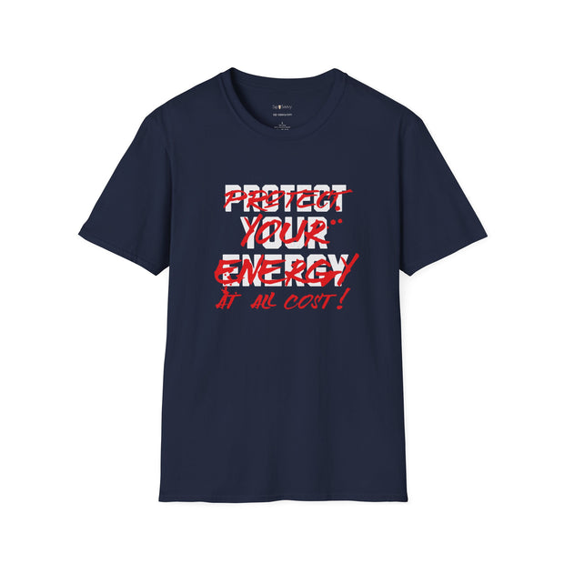 Protect Your Energy T-Shirt - Sip-Saavy 