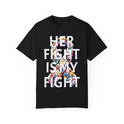 "Her Fight Is My Fight" Awareness Tee