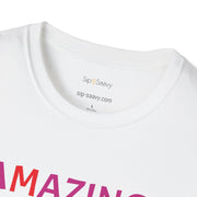 Amazing Mom T-Shirt - Sip-Saavy 