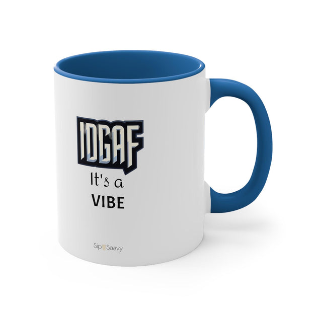 IDGAF Mug, 11oz - Sip-Saavy 