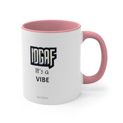 IDGAF Mug, 11oz - Sip-Saavy 