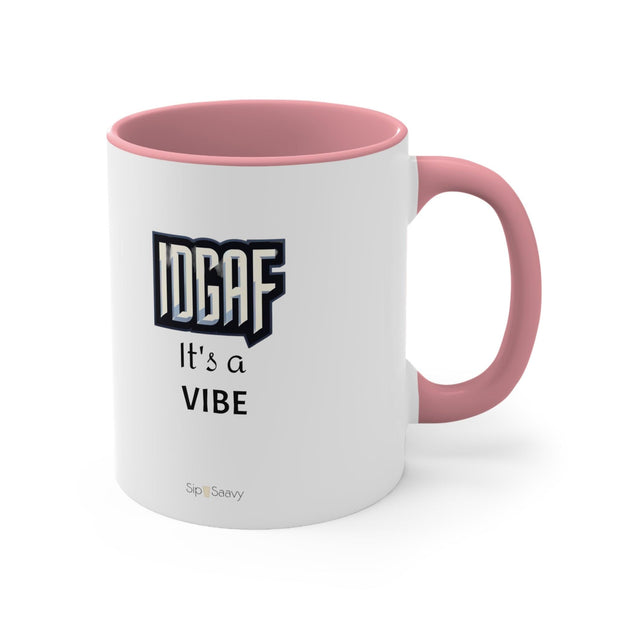 IDGAF Mug, 11oz - Sip-Saavy 