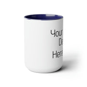 Make it Yours Two-Tone Coffee Mugs, 15oz - Sip-Saavy 