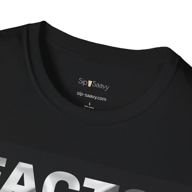 Facts over Feelings T-Shirt - Sip-Saavy 