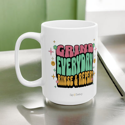 Grind Everyday Rinse & Repeat Mug 15oz - Sip-Saavy 