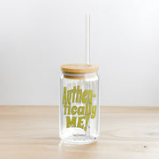 Authentically Me Sipper Glass, 16oz - Sip-Saavy 